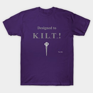 Designed to Kilt T-Shirt